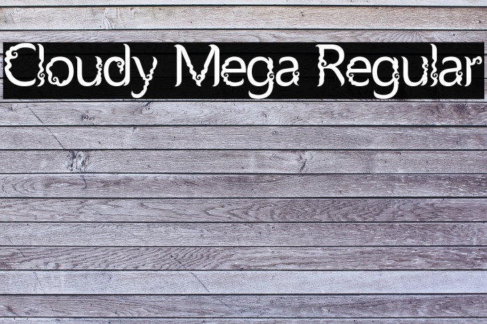 Cloudy Mega Regular Font examples