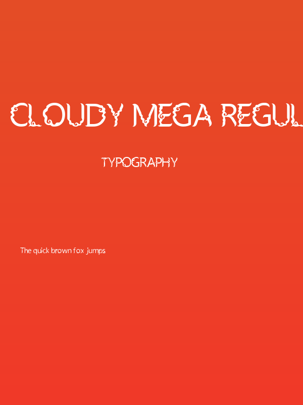 Cloudy Mega Regular Poster