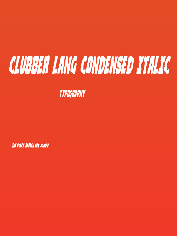 Clubber Lang Condensed Italic Poster