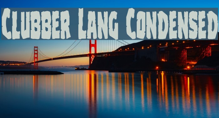 Clubber Lang Condensed Font examples