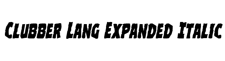 Clubber Lang Expanded Italic Font