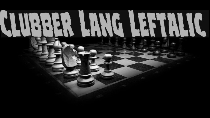 Clubber Lang Leftalic Font examples