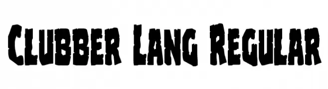 Clubber Lang Regular  les polices de caractères gratuit tlcharger