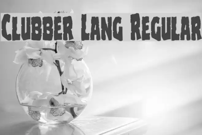 Clubber Lang Regular Font examples