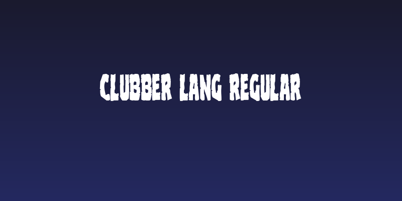 Clubber Lang Regular Social Header