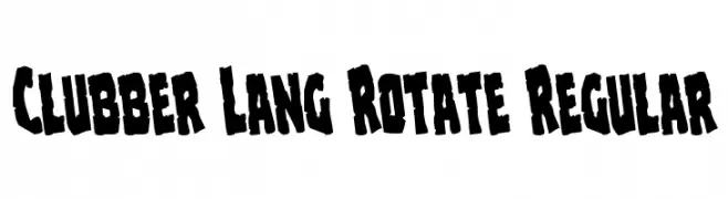 Clubber Lang Rotate Regular  les polices de caractères gratuit tlcharger