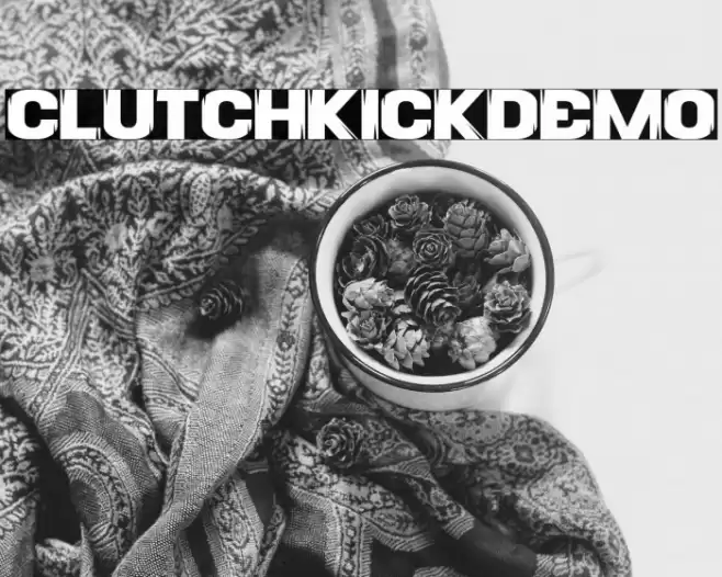 ClutchKickDemo Font examples