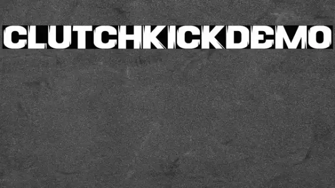 ClutchKickDemo Font examples