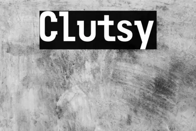 Clutsy फ़ॉन्ट examples