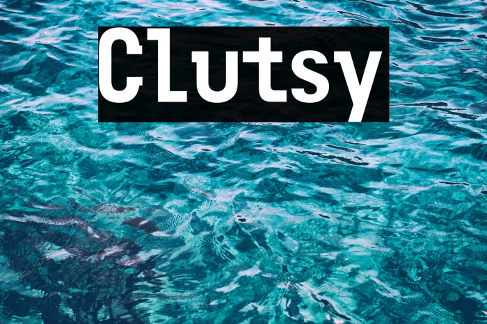 Clutsy Font examples