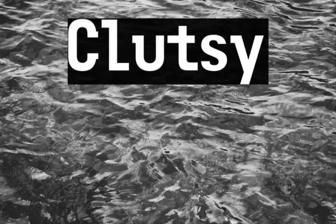 Clutsy फ़ॉन्ट examples