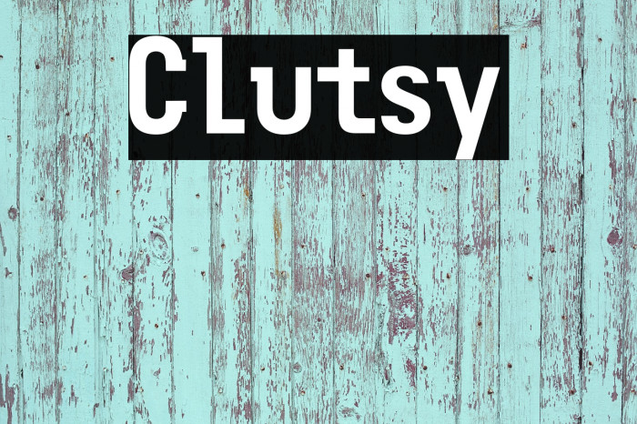 Clutsy Font examples