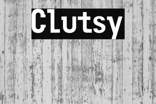Clutsy फ़ॉन्ट examples
