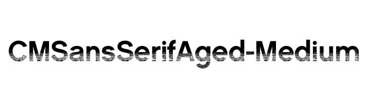 CMSansSerifAged-Medium Polices