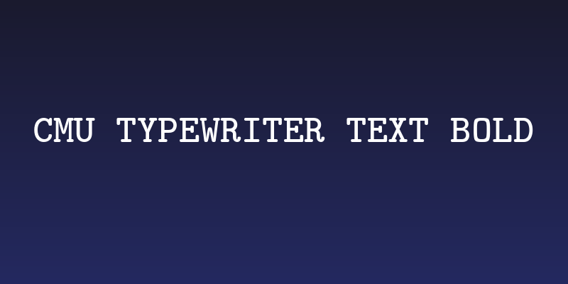 CMU Typewriter Text Bold Social Header