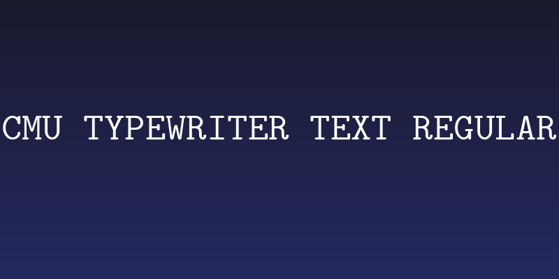CMU Typewriter Text Regular Social Header