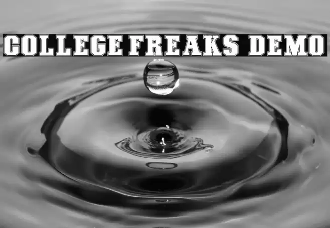 COLLEGE FREAKS - Demo Font examples