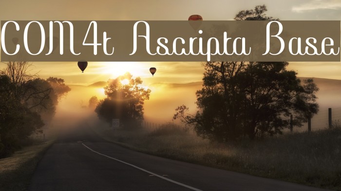 COM4t Ascripta Base Font examples