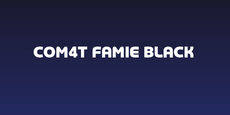 COM4t Famie Black Social Header