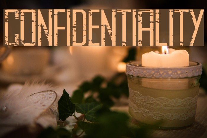CONFIDENTIALITY Font examples