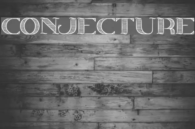 CONJECTURE Font examples