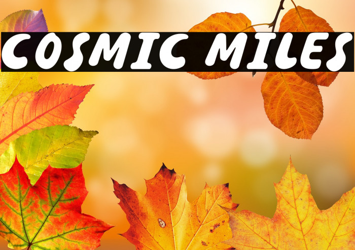COSMIC MILES Example 3