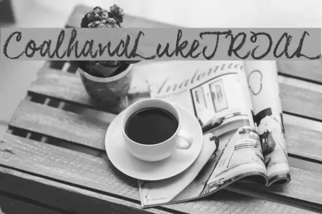 CoalhandLukeTRIAL Font examples