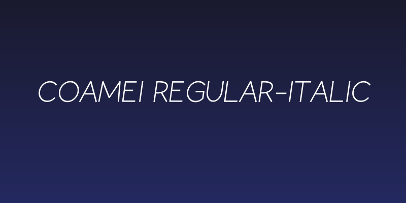 Coamei Regular-Italic Social Header