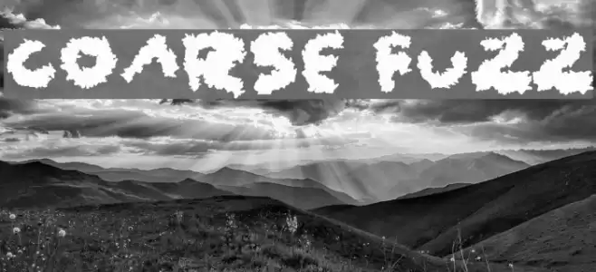 Coarse Fuzz Font examples