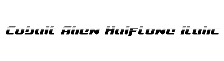 Cobalt Alien Halftone Italic 