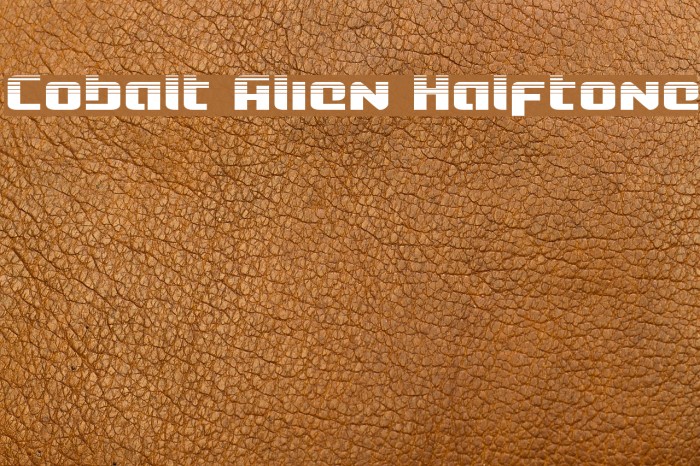 Cobalt Alien Halftone Font examples