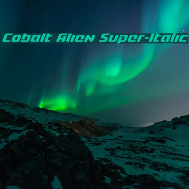 Cobalt Alien Super-Italic Example 1