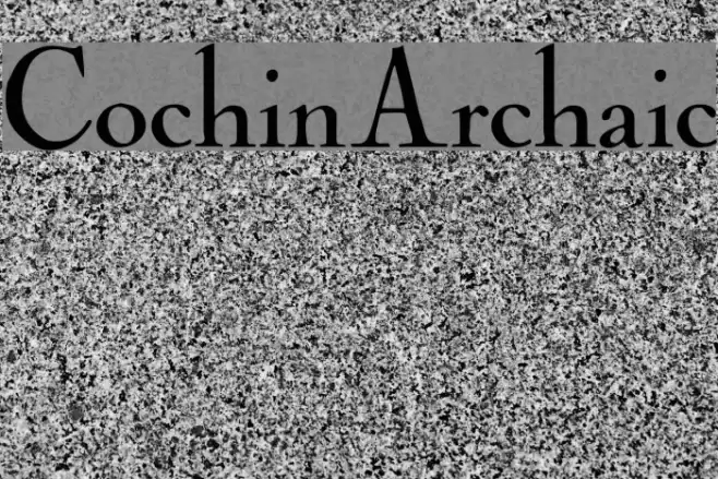 CochinArchaic Schriftart examples