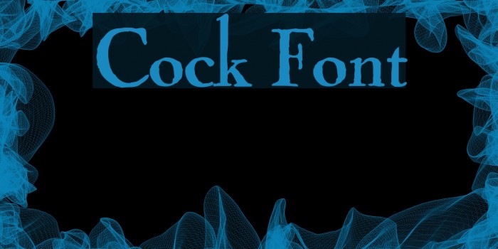 Cock Font examples