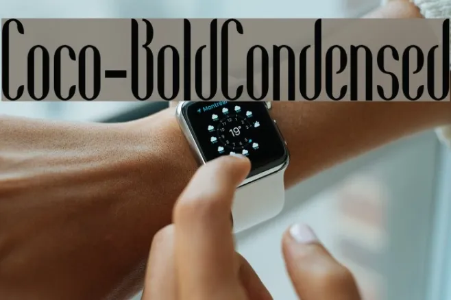 Coco-BoldCondensed Example 2