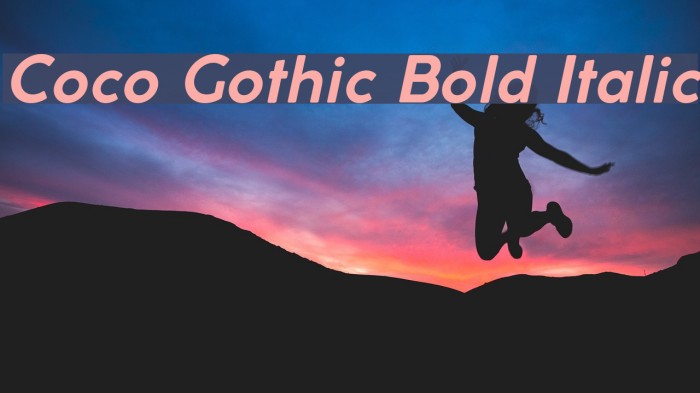 Coco Gothic Bold Italic Font examples