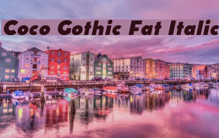 Coco Gothic Fat Italic Font examples