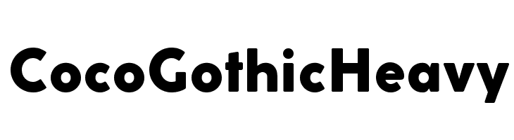 Coco Gothic Heavy  नि: शुल्क फ़ॉन्ट्स डाउनलोड