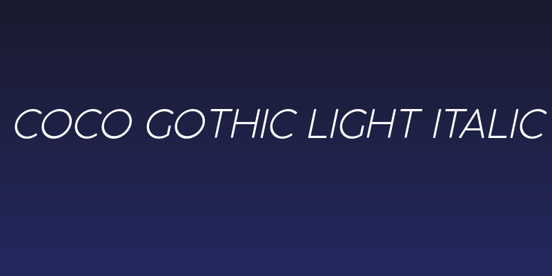 Coco Gothic Light Italic Social Header