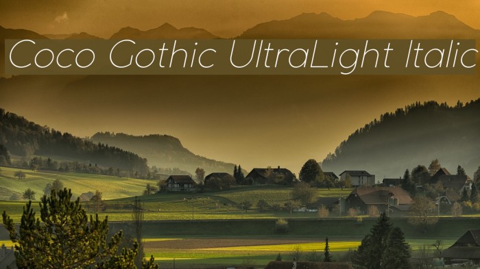 Coco Gothic UltraLight Italic Example 3