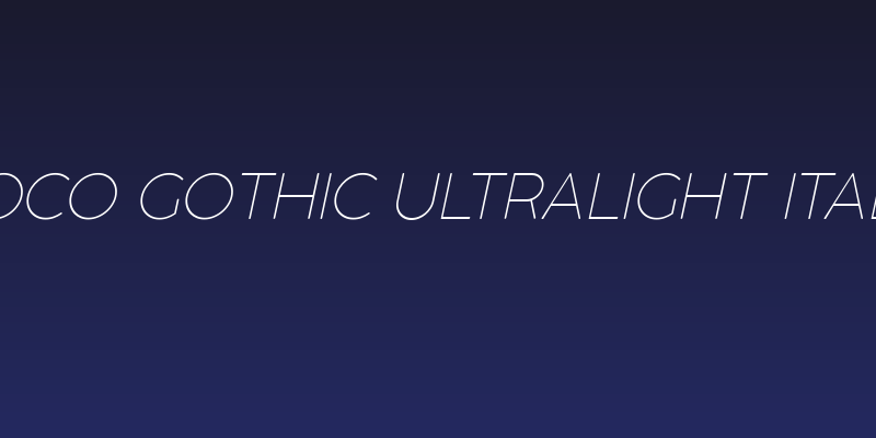 Coco Gothic UltraLight Italic Social Header