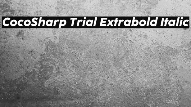 CocoSharp Trial Extrabold Italic Font examples