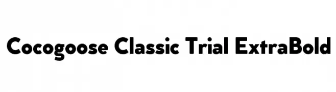 Cocogoose Classic Trial ExtraBold  नि: शुल्क फ़ॉन्ट्स डाउनलोड