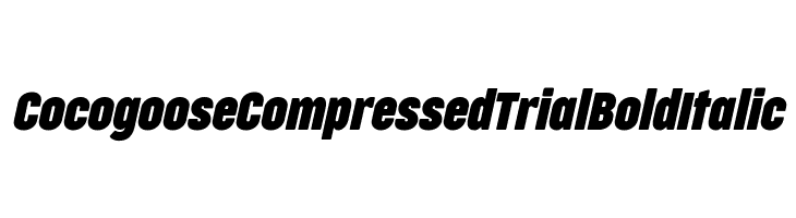 Cocogoose Compressed Trial Bold Italic  font caratteri gratis