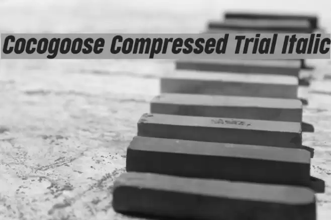 Cocogoose Compressed Trial Italic Font examples
