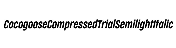 Cocogoose Compressed Trial Semilight Italic Schriftart