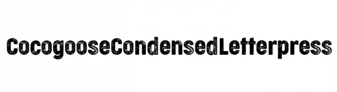 Cocogoose Condensed Letterpress  Frei Schriftart Herunterladen