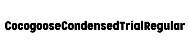 Cocogoose Condensed Trial Regular  Frei Schriftart Herunterladen