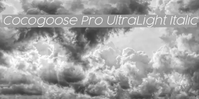 Cocogoose Pro UltraLight Italic Font examples