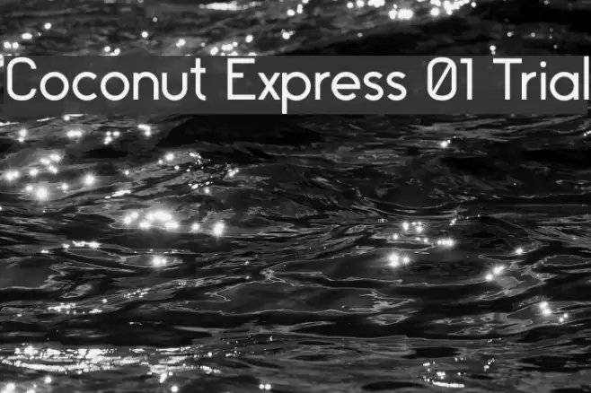 Coconut Express 01 Trial Font examples